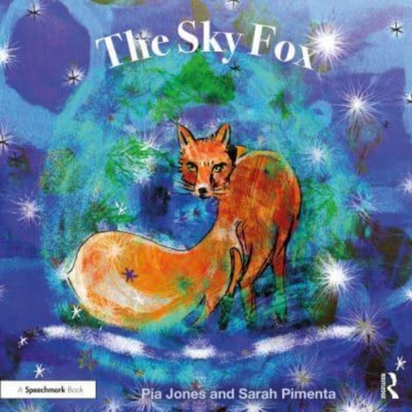 The Sky Fox : For Children With Feelings Of Loneliness