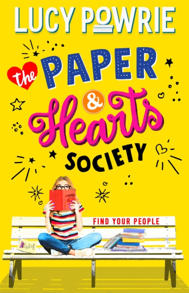 The Paper & Hearts Society: The Paper & Hearts Society : Book 1: Find your people in this joyful, comfort read