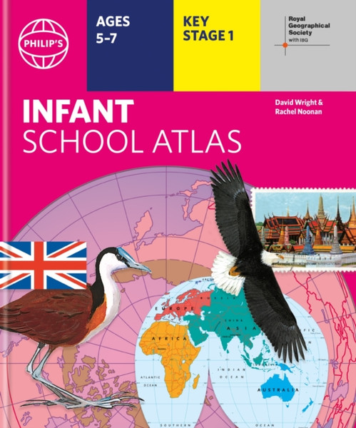 Philip's RGS Infant School Atlas : For 5-7 year olds