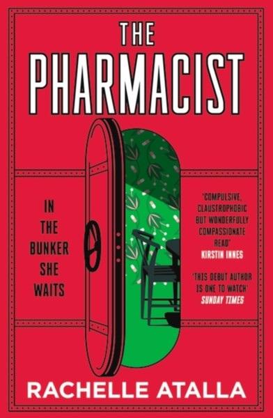 The Pharmacist : The must-read, gripping and unforgettable debut of 2022