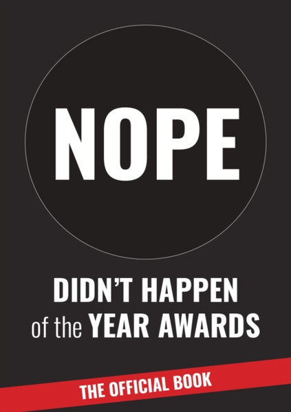 Didn't Happen of the Year Awards - The Official Book : Exposing a world of  online exaggeration