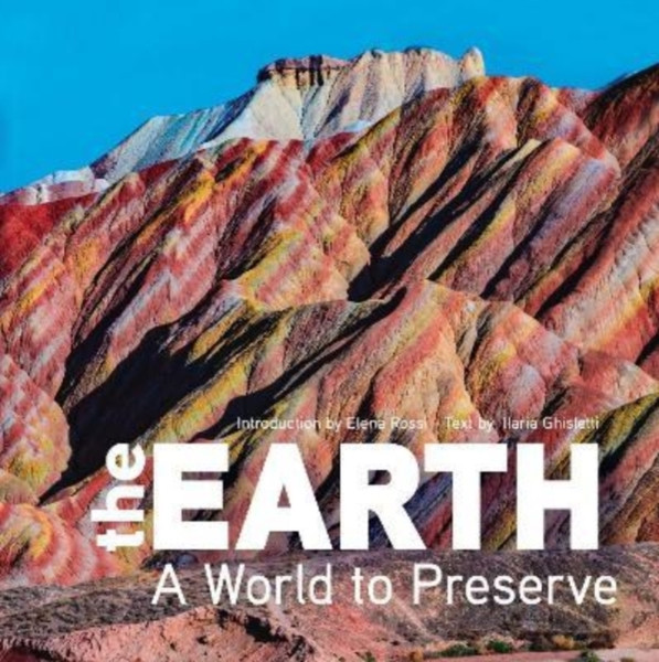 The Earth : A World To Preserve