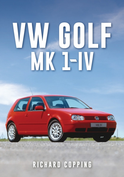 VW Golf : Mk 1-IV