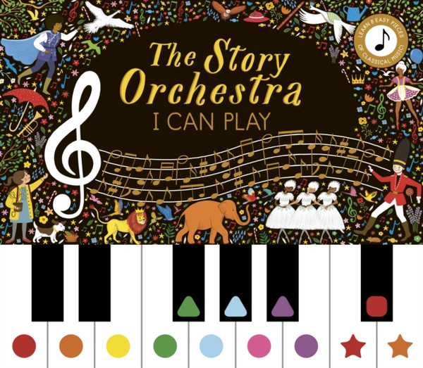 Story Orchestra: I Can Play (vol 1) : Learn 8 easy pieces from the series!
