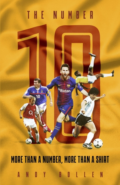 The Number Ten : More than a Number, More than a Shirt