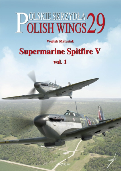 Supermarine Spitfire V : Volume 1