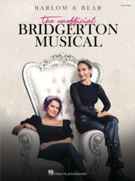 Barlow & Bear : The Unofficial Bridgerton Musical