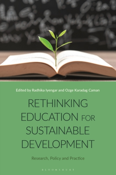 Rethinking Education for Sustainable Development : Research, Policy and Practice