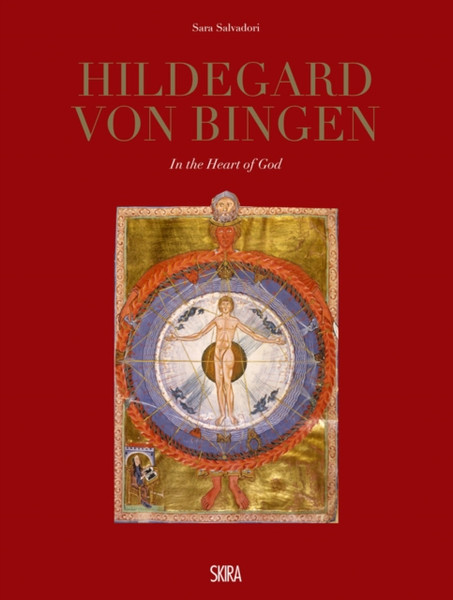 Hildegard Von Bingen : In the Heart of God