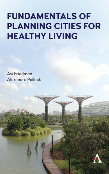 Fundamentals of Planning Cities for Healthy Living