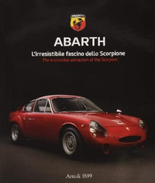 Abarth : The irresistible attraction of the Scorpion