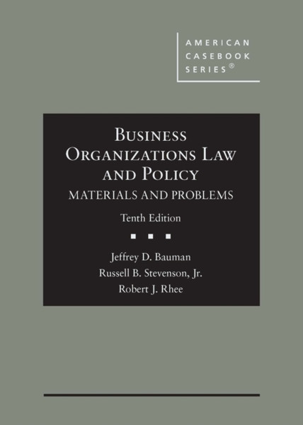 Business Organizations Law and Policy : Materials and Problems, CasebookPlus