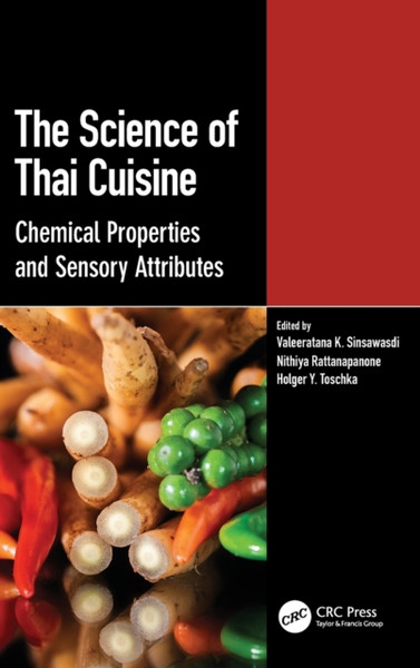The Science of Thai Cuisine : Chemical Properties and Sensory Attributes