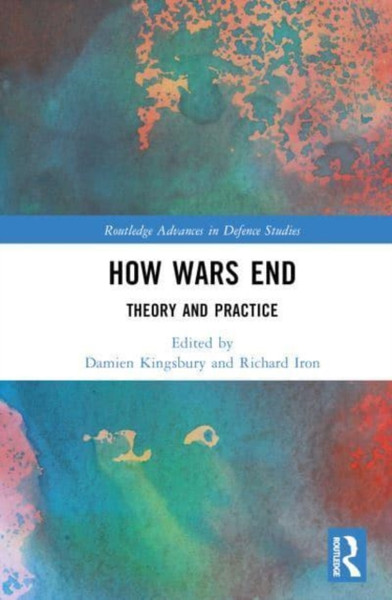 How Wars End : Theory and Practice