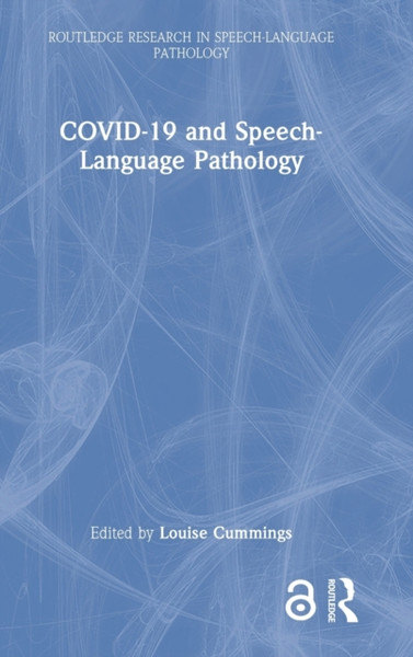 COVID-19 and Speech-Language Pathology