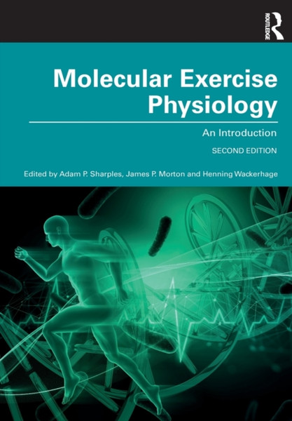 Molecular Exercise Physiology : An Introduction