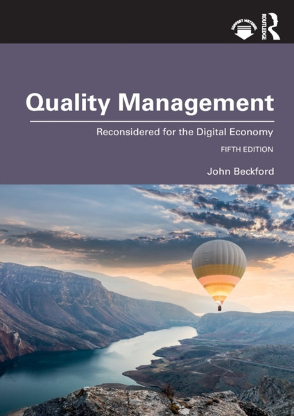 Quality Management : Reconsidered for the Digital Economy