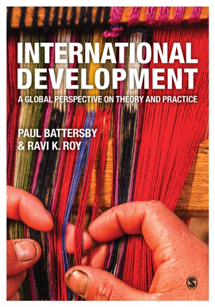 International Development : A Global Perspective on Theory and Practice