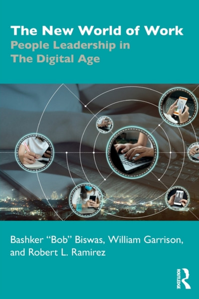 The New World of Work : People Leadership in The Digital Age