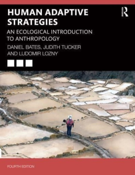 Human Adaptive Strategies : An Ecological Introduction to Anthropology