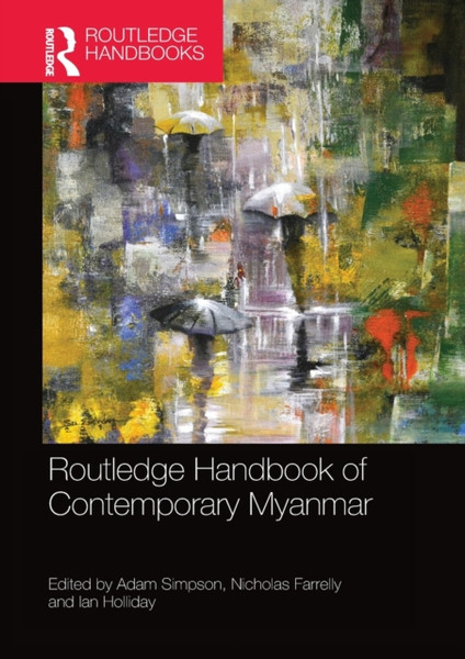 Routledge Handbook of Contemporary Myanmar