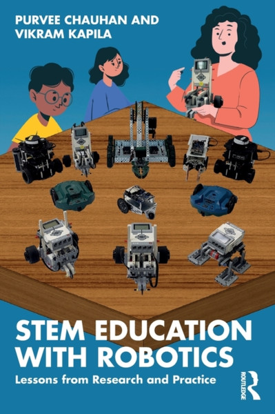 STEM Education with Robotics : Lessons from Research and Practice