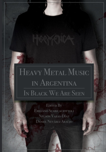 Heavy Metal Music in Argentina : In Black We Are Seen