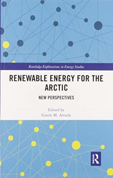 Renewable Energy for the Arctic : New Perspectives