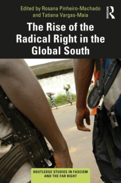 The Rise of the Radical Right in the Global South