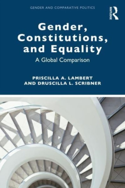 Gender, Constitutions, and Equality : A Global Comparison