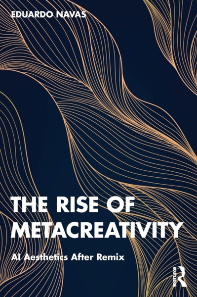 The Rise of Metacreativity : AI Aesthetics After Remix