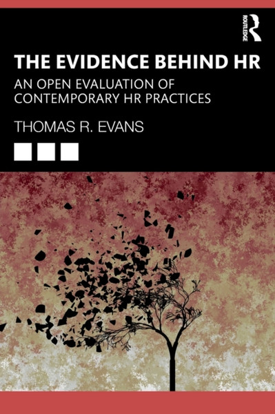 The Evidence Behind HR : An Open Evaluation of Contemporary HR Practices