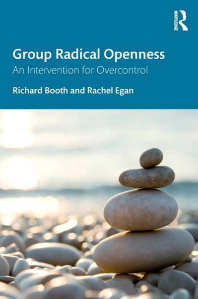 Group Radical Openness : An Intervention for Overcontrol