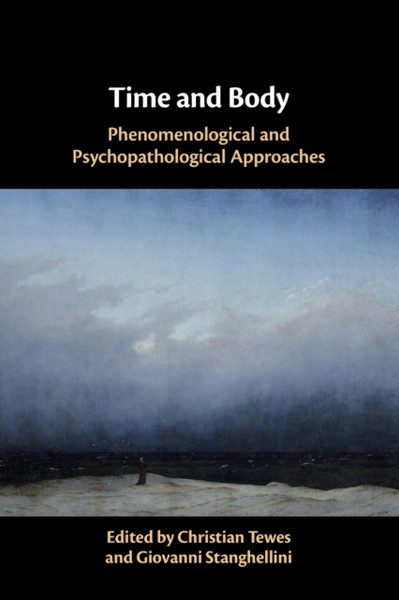 Time and Body : Phenomenological and Psychopathological Approaches