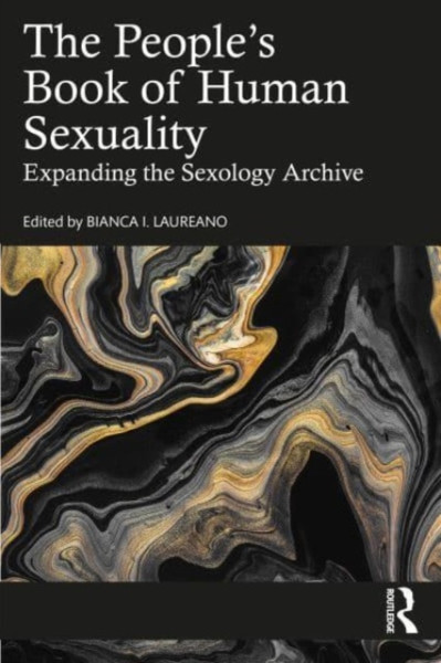 The People's Book of Human Sexuality : Expanding the Sexology Archive