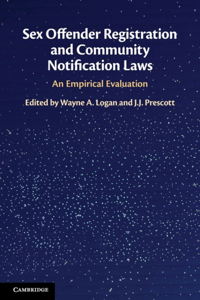 Sex Offender Registration and Community Notification Laws : An Empirical Evaluation