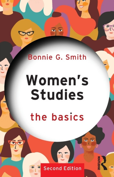 Women's Studies: The Basics : The Basics