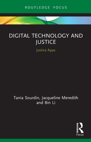 Digital Technology and Justice : Justice Apps