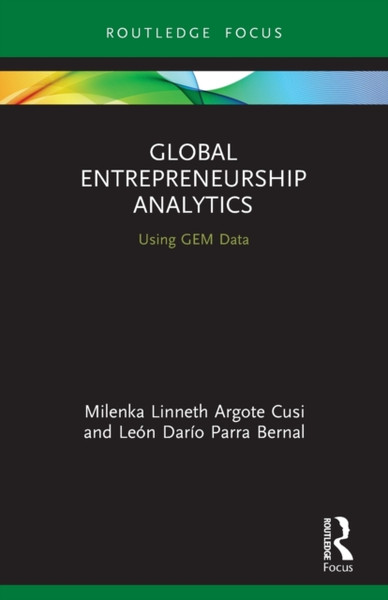 Global Entrepreneurship Analytics : Using GEM Data