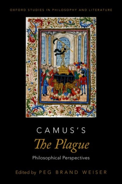 Camus's The Plague : Philosophical Perspectives