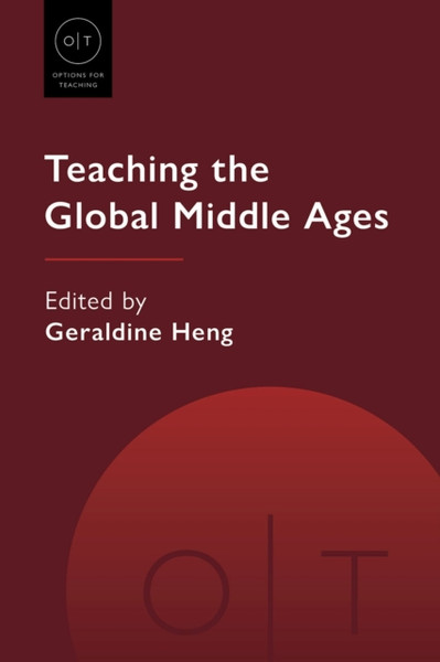 Teaching the Global Middle Ages