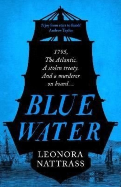 Blue Water : a Financial Times Book of the Year