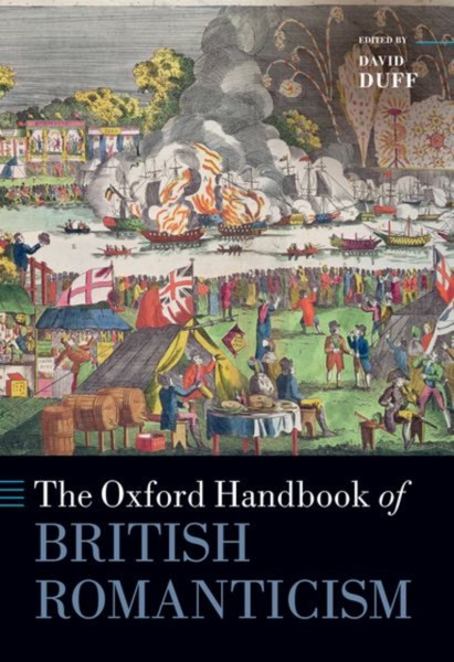 The Oxford Handbook of British Romanticism