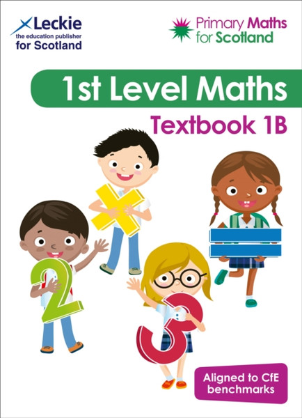 Primary Maths for Scotland Textbook 1B : For Curriculum for Excellence Primary Maths