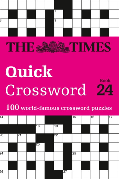 The Times Quick Crossword Book 24 : 100 General Knowledge Puzzles from the Times 2