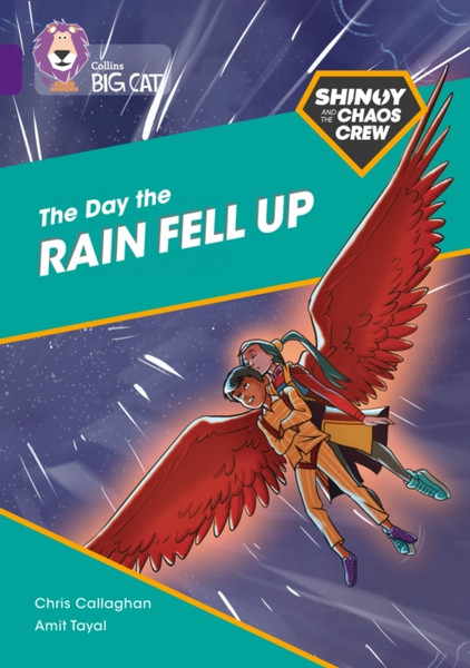 Shinoy and the Chaos Crew: The Day the Rain Fell Up : Band 08/Purple