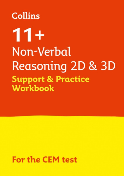 11+ Non-Verbal Reasoning 2D and 3D Support and Practice Workbook : For the 2023 Cem Tests