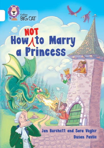 How Not to Marry a Princess : Band 10/White