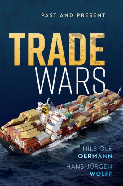 Trade Wars : Past and Present