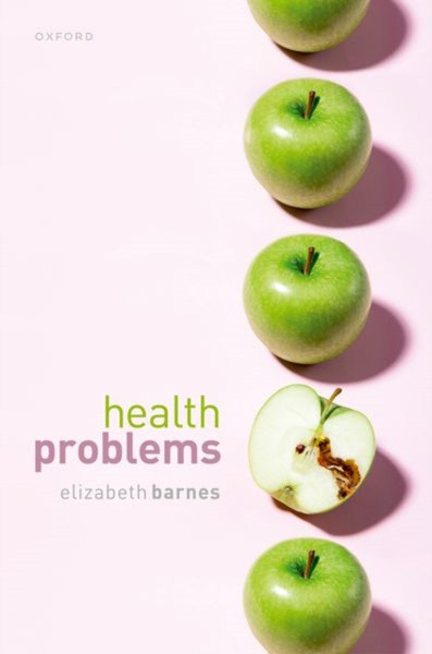 Health Problems : Philosophical Puzzles about the Nature of Health
